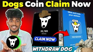 DOGS Token Claim Start Now🔥 Dogs Airdop Withdrawal Process। Claim Dogs Token [upl. by Truc678]