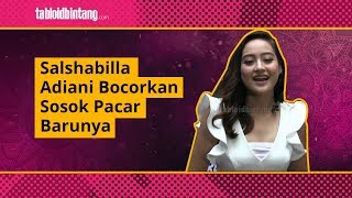 Putus dari Aldi eks CJR Salshabilla Adriani Bocorkan Sosok Pacar Barunya [upl. by Knutson560]