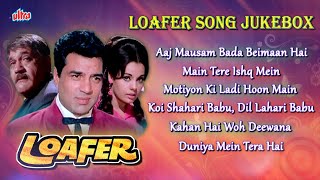 Loafer 4K Songs Jukebox  Dharmendra  Lata Mangeshkar Asha Bhosle Mohd Rafi  Evergreen Classic [upl. by Onairot462]