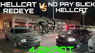 HELLCAT REDEYE VS NO PAY SLICK HELLCAT 42KPOT mexico racing hellcat redeye supercharged race [upl. by Solegnave102]