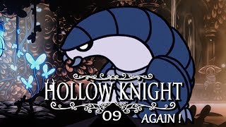 DES COCONS DÉGUEULASSES  Hollow Knight Again 09 [upl. by Camellia616]