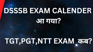 DSSSB EXAM CALENDER OUTDSSSB NEXT CALENDER बहुत जल्दीPGTTGTNTT EXAM कबdsssb [upl. by Ferro265]