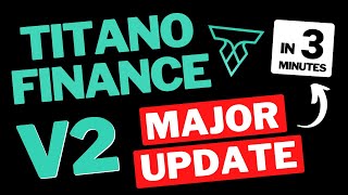 Titano Finance V2 Update Coming Soon What you need to know [upl. by Arden]