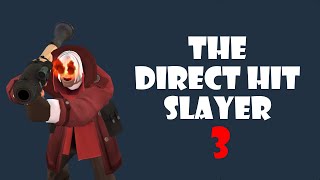 TF2 Powerhouse  The Direct Hit Slayer 3 [upl. by Hyacinthe]