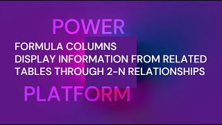 Formula columns display information from related tables through 2N relationships [upl. by Acinomal17]