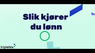 Slik kjører du lønn i Tripletex [upl. by Melony]