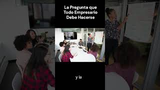 La Pregunta que Todo Empresario Debe Hacerse emprendedor dinero negocio empresas [upl. by Endres]