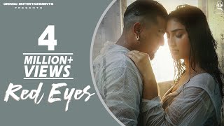 Red Eyes  A kay  Gaurav Dev amp Kartik Dev  Jabby Gill  Isha Sharma  Latest Punjabi Songs 2023 [upl. by Htinek]