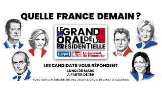 Le Grand Oral de la Présidentielle  Quelle France et quelle Europe pour demain  intégrale [upl. by Aitnahc]