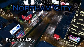 Building A Chinatown Inspired By Flushing In NYC  Cities Skylines 1  Northam City 06 [upl. by Lidah]