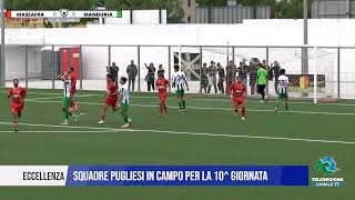 19 OTTOBRE 2024 ECCELLENZA – SQUADRE PUGLIESI IN CAMPO PER LA 10 GIORNATA [upl. by Welcy]