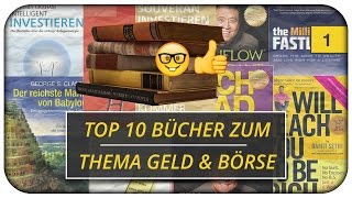 Meine Top 10 Bücher zum Thema Geld amp Börse die man gelesen haben muss 📚 12 [upl. by Nyrhtac]