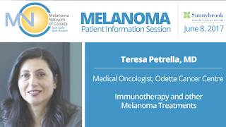 Teresa Petrella MD Immunotherapy and other Melanoma Treatments [upl. by Gnot]