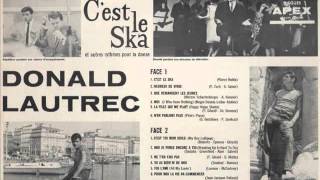 DONALD LAUTREC  CEST LE SKA  LP CEST LE SKA  APEX ALF 1569 [upl. by Naam]