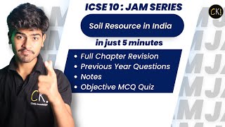 Soil Resources in India   ICSE Class 10  Revision  Notes  MCQ  2023 [upl. by Silohcin398]