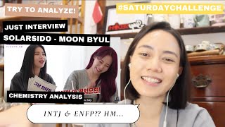 Solar amp Moon Byul Chemistry  MBTI Explanation Psychologist Reaction Video SATURDAYCHALLENGE [upl. by Jacquelin211]