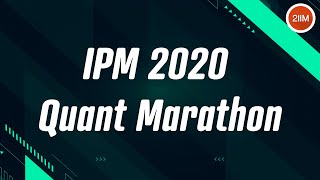 Quants Marathon  IPM Indore Question Paper 2020  2IIM IPMAT Preparation 2021 [upl. by Earl]