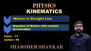 04 Equation of Motion with variable Acceleration  Kinematics jee neet live physics  youtube [upl. by Doomham247]