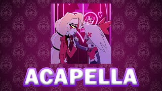 Hazbin Hotel  More Than Anything Reprise Acapella high quality audio [upl. by Cappella705]