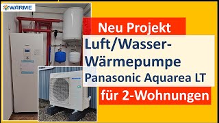 LuftWasserWärmepumpe Panasonic Aquarea LT Kombi 9kW für zwei Wohnungen in Tiengen 220 m² [upl. by Simeon139]