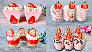 4 Easy NO BAKE Strawberry Dessert cup recipes Easy and Yummy [upl. by Nehtanhoj377]