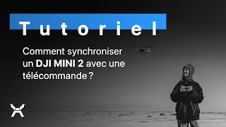 Comment synchroniserappairer un drone DJI Mini 2 avec sa télécommande  Tutoriel DroneXperts [upl. by Nuahsor]