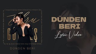 Ebru Gündeş  Dünden Beri Lyric Video [upl. by Kelton]