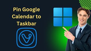 How to Pin Google Calendar to Windows 11 Taskbar using Vivaldi  GearUpWindows Tutorial [upl. by Inama]