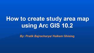 Create study area map in Arc GIS 102  Selecting multiple districts on the map by Haikam Ghising [upl. by Dorothy786]