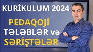 KURİKULUM 2024 Pedaqoji Tələblər və Səriştələr Təlimçi Coşqun Namazov 0515809428 [upl. by Tezile]