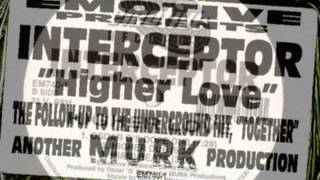 Interceptor  Higher Love Oscar Gs Dope Mix [upl. by Anirav]