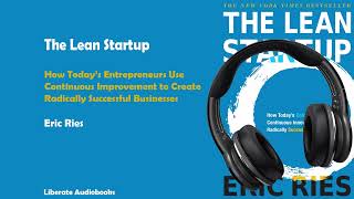 PART 3 ACCELERATE  CHAPTER 14 JOIN THE MOVEMENT  The Lean Startup Audiobook [upl. by Ardnoyek]