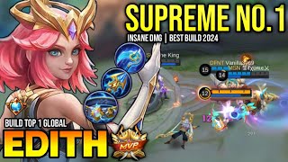 EDITH BEST BUILD 2024  BUILD TOP GLOBAL EDITH GAMEPLAY  MOBILE LEGENDS✓ [upl. by Airdua]