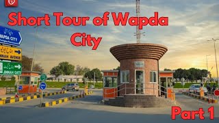 Wapda City Faisalabad Short Tour  واپڈا سٹی  Part 1 [upl. by Acireh439]