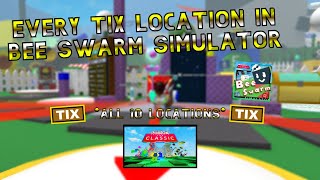 Where to find ALL 10 TIX LOCATIONS In Bee Swarm Simulator  Roblox The Classic Event roblox gaming [upl. by Besnard773]