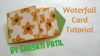 How to make  Waterfall Card Tutorial  by Srushti Patil [upl. by Atnicaj]