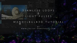 3D FRACTAL TUTORIAL Seamless Loops amp Light Flashes Mandelbulb3D tutorial [upl. by Ennovyahs345]