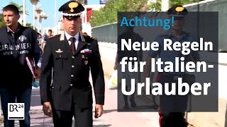 Achtung Neue Regeln für ItalienUrlauber  BR24 [upl. by Rudie]