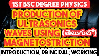 production of ultrasonics using magnetostriction method explain in Telugu  introduction principal [upl. by Atnom]