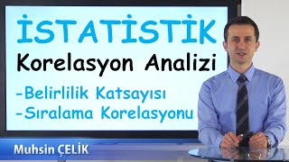 10 Sıralama Korelasyonu ve Belirlilik Katsayısı  Korelasyon Analizi 2  İSTATİSTİK  XDERS [upl. by Poler]