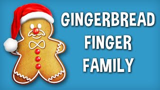 Finger Family  Gingerbread Man Song  Baby Song  Kids Nursery Rhymes  Gingerbread Finger Family [upl. by Abisia]