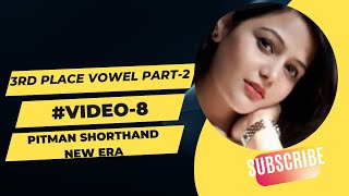 PITMAN SHORTHAND NEW ERA ONLINE COURSE3RD PLACE VOWEL PART2 video8 BY SWATI MAM [upl. by Ydnih]