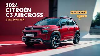 2024 Citroen C3 Aircross  New 7Seat Compact SUV  Full Review amp Features [upl. by Sonny992]