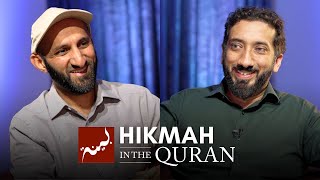 Wisdom in the Quran  Dr Saqib Hussain amp Nouman Ali Khan [upl. by Ellah]