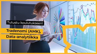 Tradenomi AMK dataanalytiikka Xamk [upl. by Ennasor]