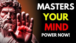 Master YOUR MIND Power Now  Stoicism [upl. by Matthaus]