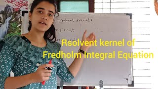 Integral Equation IE Lec5  Kernel And Resolvent Kernel of Fredholm Integral Equation maths [upl. by Anneuq]