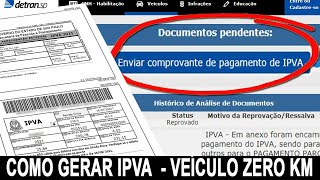 PRIMEIRO REGISTRO DE VEÍCULO ZERO KM  COMO GERAR GUIAS DE IPVA [upl. by Annoel]