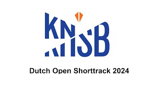 Dutch Open Shorttrack 2024 Day 1 [upl. by Margeaux]