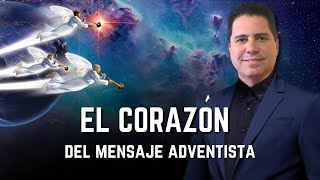 El Corazón del Mensaje Adventista  Oliver Coronado [upl. by Siduhey]